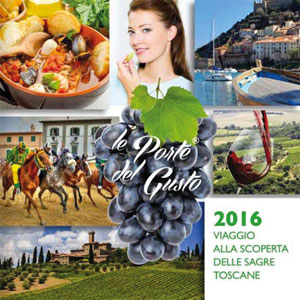 Le Porte del Gusto® | Toscana 2016